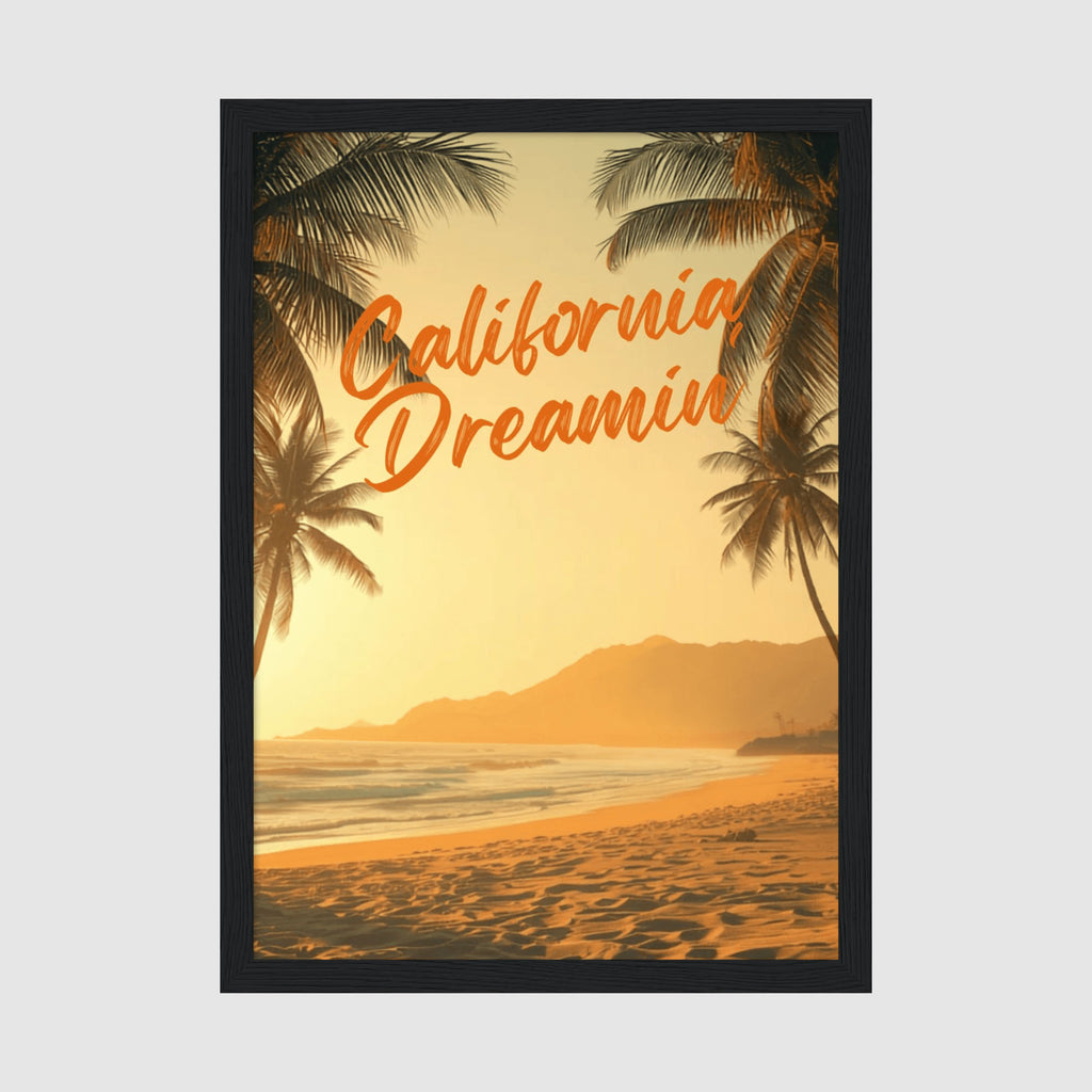 Framed Poster A4 Classic Black Frame - Warm golden sunset beach scene with palm trees framing the composition and orange script text reading California Dreaming